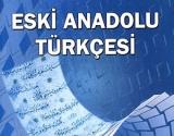 Eski Anadolu Türkçesi Ders Notları